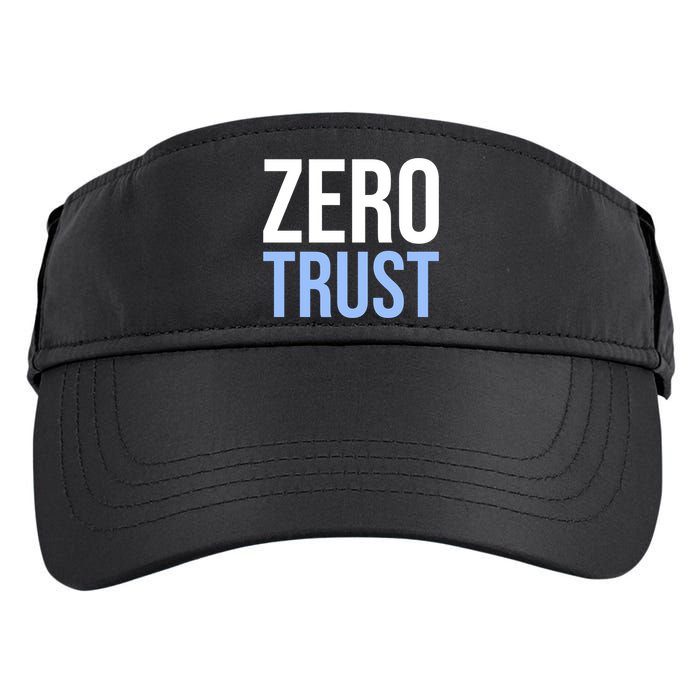 Zero Trust Security Cyber Security Hacking Developer Funny Adult Drive Performance Visor