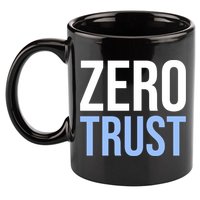 Zero Trust Security Cyber Security Hacking Developer Funny 11oz C Handle Ceramic Mug