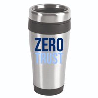 Zero Trust Security Cyber Security Hacking Developer Funny 16oz Travel Tumbler
