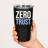 Zero Trust Security Cyber Security Hacking Developer Funny Tumbler