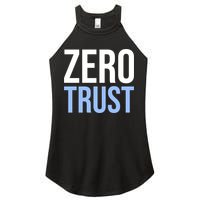 Zero Trust Security Cyber Security Hacking Developer Funny Women's Perfect Tri Rocker Tank