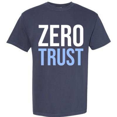 Zero Trust Security Cyber Security Hacking Developer Funny Garment-Dyed Heavyweight T-Shirt