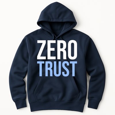 Zero Trust Security Cyber Security Hacking Developer Funny Hoodie
