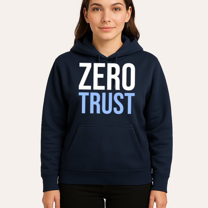 Zero Trust Security Cyber Security Hacking Developer Funny Hoodie
