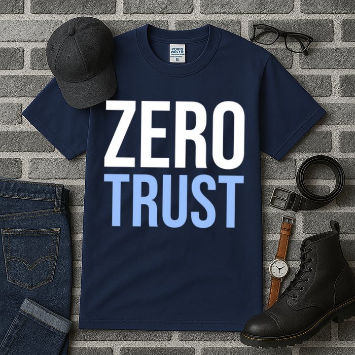 Zero Trust Security Cyber Security Hacking Developer Funny Tall T-Shirt