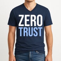 Zero Trust Security Cyber Security Hacking Developer Funny V-Neck T-Shirt