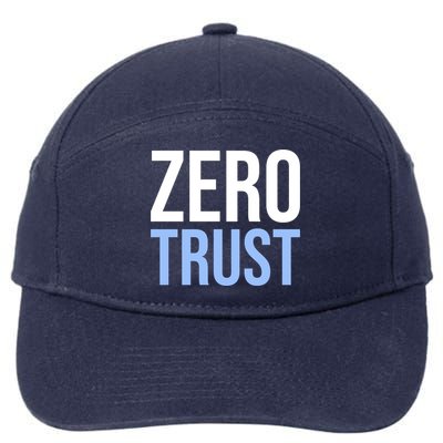 Zero Trust Security Cyber Security Hacking Developer Funny 7-Panel Snapback Hat