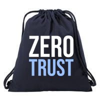 Zero Trust Security Cyber Security Hacking Developer Funny Drawstring Bag