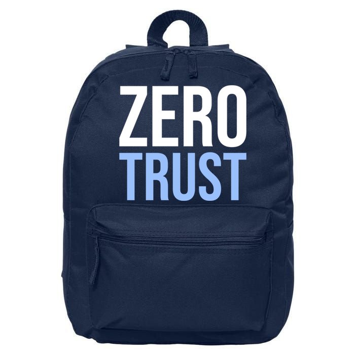 Zero Trust Security Cyber Security Hacking Developer Funny 16 in Basic Backpack