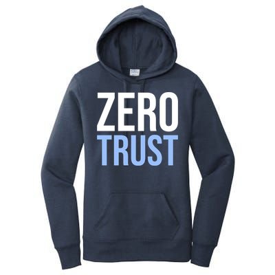 Zero Trust Security Cyber Security Hacking Developer Funny Women's Pullover Hoodie