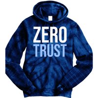 Zero Trust Security Cyber Security Hacking Developer Funny Tie Dye Hoodie