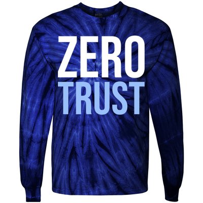 Zero Trust Security Cyber Security Hacking Developer Funny Tie-Dye Long Sleeve Shirt