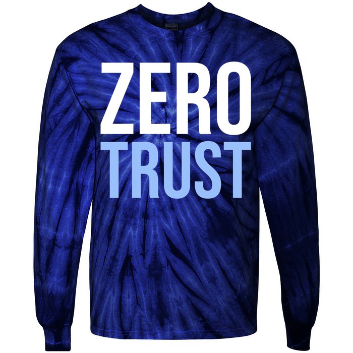 Zero Trust Security Cyber Security Hacking Developer Funny Tie-Dye Long Sleeve Shirt