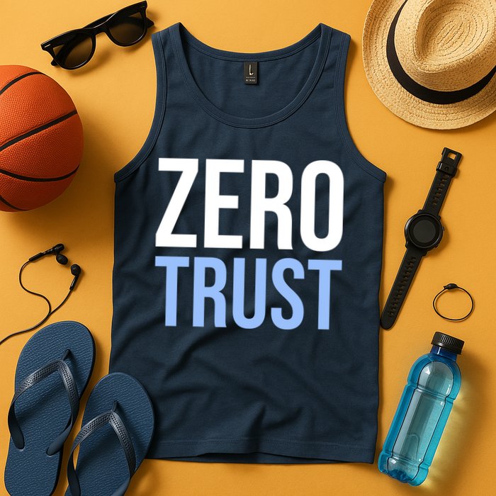 Zero Trust Security Cyber Security Hacking Developer Funny Tank Top