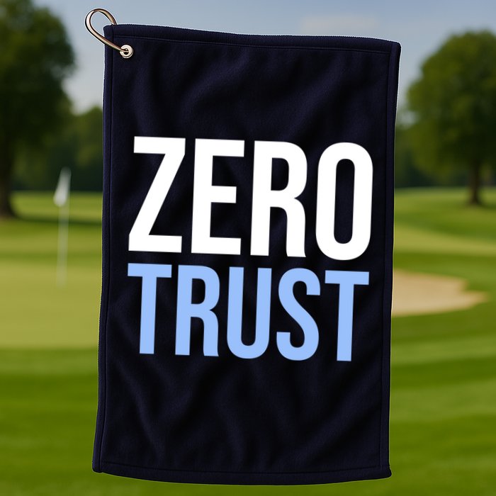 Zero Trust Security Cyber Security Hacking Developer Funny Golf Towel