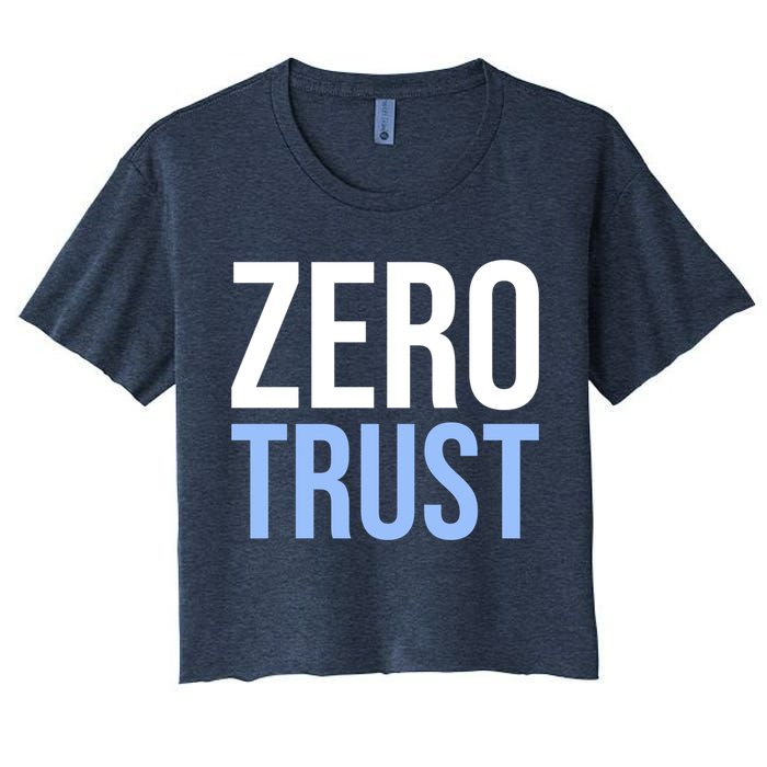 Zero Trust Security Cyber Security Hacking Developer Funny Crop Top