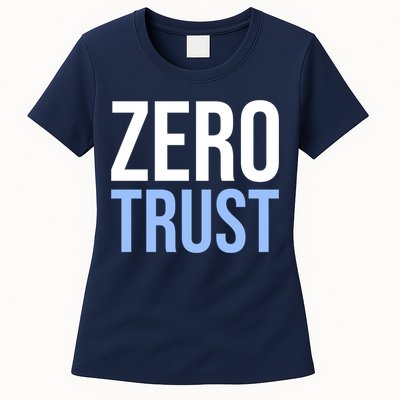 Zero Trust Security Cyber Security Hacking Developer Funny Womens T-Shirt