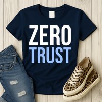 Zero Trust Security Cyber Security Hacking Developer Funny Womens T-Shirt