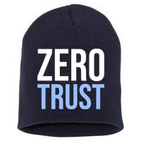Zero Trust Security Cyber Security Hacking Developer Funny Short Acrylic Beanie