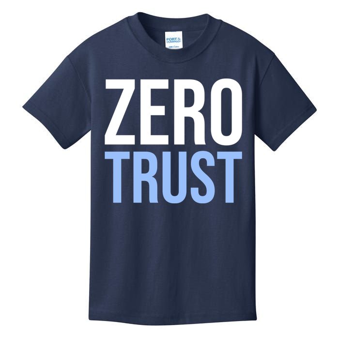 Zero Trust Security Cyber Security Hacking Developer Funny Kids T-Shirt
