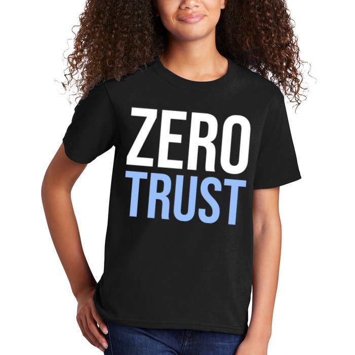 Zero Trust Security Cyber Security Hacking Developer Funny Kids T-Shirt