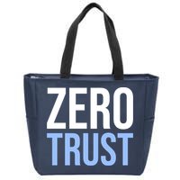 Zero Trust Security Cyber Security Hacking Developer Funny Zip Tote Bag