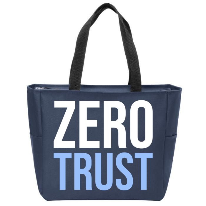 Zero Trust Security Cyber Security Hacking Developer Funny Zip Tote Bag