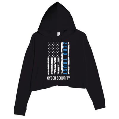 Zero Trust Us Flag Cyber Security Hacking Hacker Developer Funny Gift Crop Fleece Hoodie