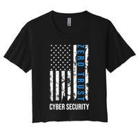 Zero Trust Us Flag Cyber Security Hacking Hacker Developer Funny Gift Crop Top