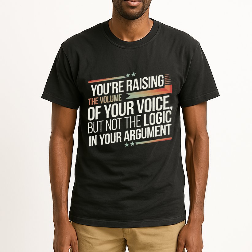 Zelensky Trump You’Re Raising The Volume Of Your Voice Tall T-Shirt
