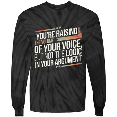 Zelensky Trump You’Re Raising The Volume Of Your Voice Tie-Dye Long Sleeve Shirt