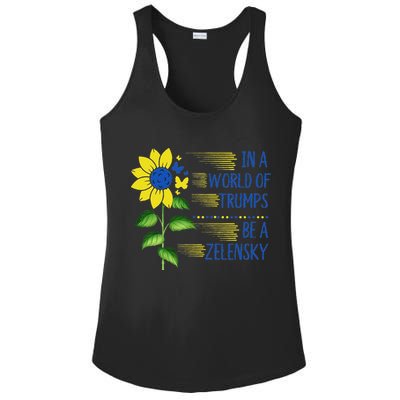 Zelensky Ukraine Support In A World Of Trumps Be A Zelensky Ladies PosiCharge Competitor Racerback Tank