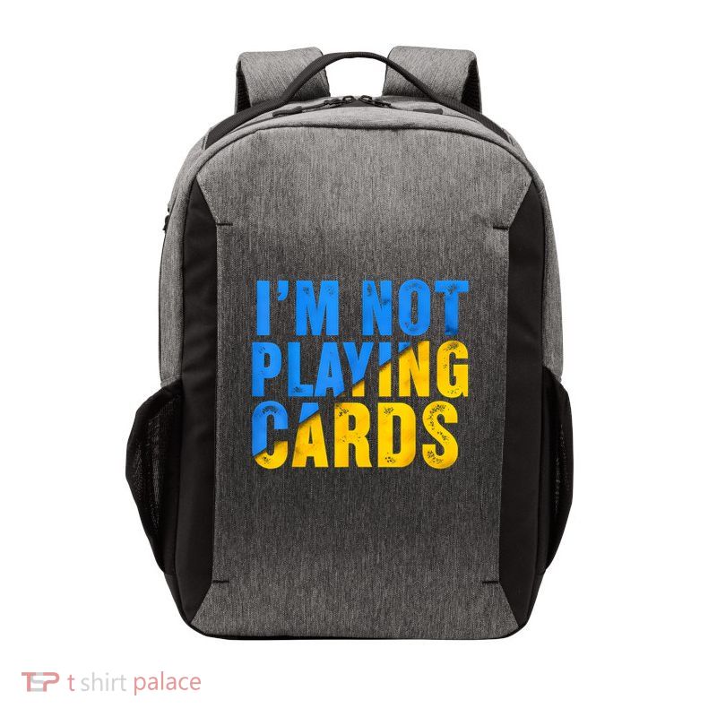 Zelensky Words 2025 - I'm Not Playing Cards  Vector Backpack