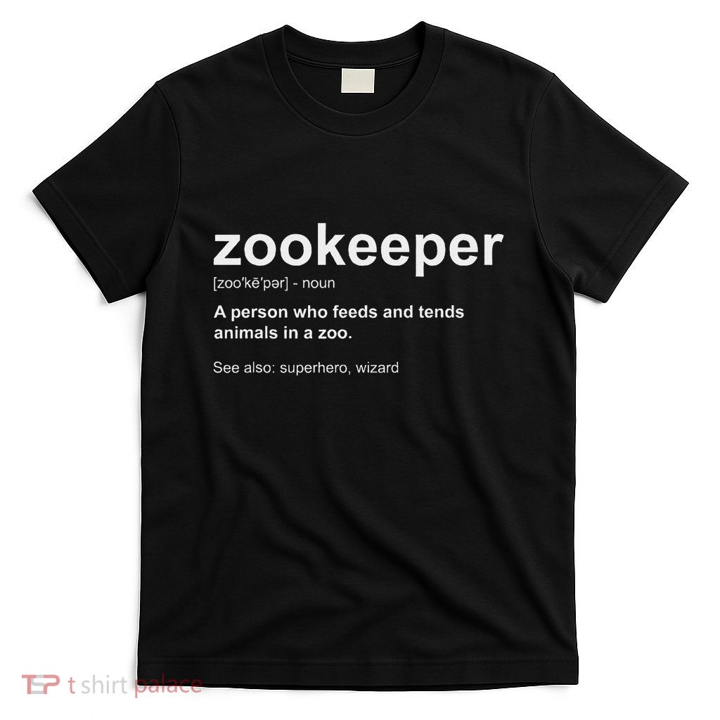 Zoologist Wild Animal Keeper Zoological Zookeeper T-Shirt