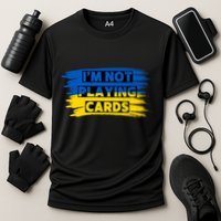 Zelenskyy Words IM Not Playing Cards Cooling Performance Crew T-Shirt