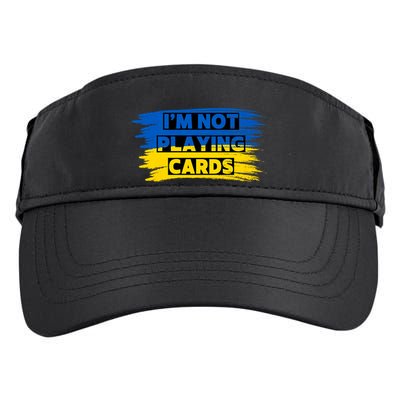Zelenskyy Words IM Not Playing Cards Adult Drive Performance Visor