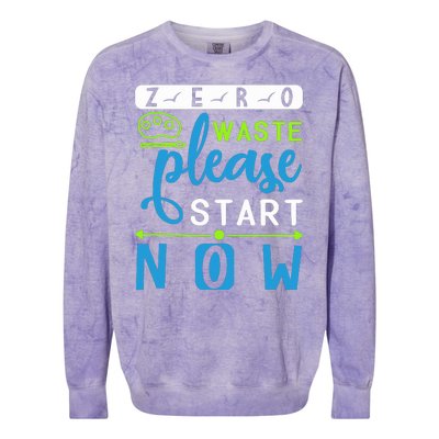 Zero Waste Please Start Now Colorblast Crewneck Sweatshirt