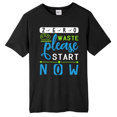 Zero Waste Please Start Now Tall Fusion ChromaSoft Performance T-Shirt