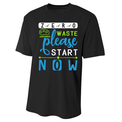 Zero Waste Please Start Now Performance Sprint T-Shirt