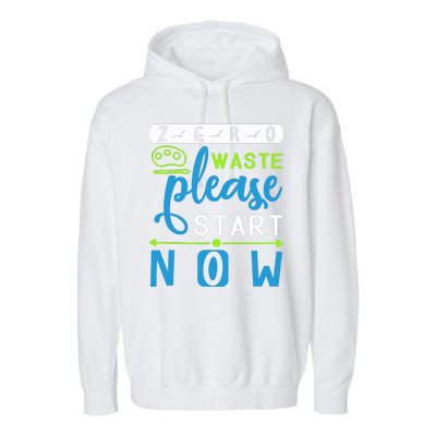 Zero Waste Please Start Now Garment-Dyed Fleece Hoodie