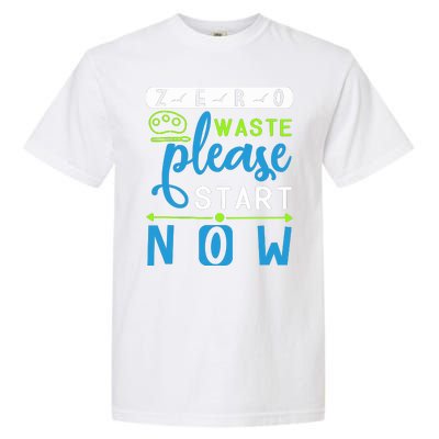 Zero Waste Please Start Now Garment-Dyed Heavyweight T-Shirt