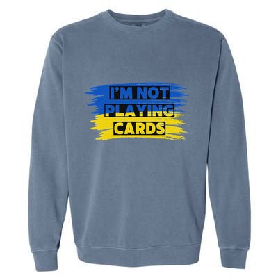 Zelenskyy Words Playing Cards Garment-Dyed Sweatshirt