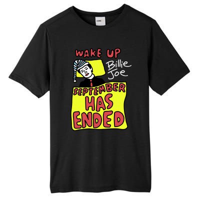 Zoebreadtok Wake Up Billie Joe September Has Ended Tall Fusion ChromaSoft Performance T-Shirt