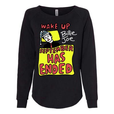 Zoebreadtok Wake Up Billie Joe September Has Ended Womens California Wash Sweatshirt