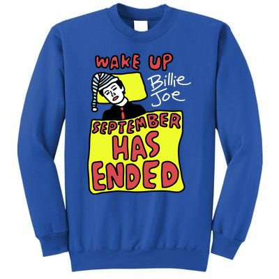 Zoebreadtok Wake Up Billie Joe September Has Ended Sweatshirt