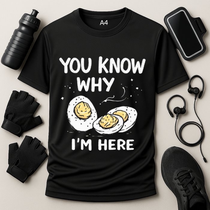 Zany You Know Why IM Here Deviled Eggs Funny Thanksgiving Performance Shirt