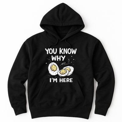 Zany You Know Why IM Here Deviled Eggs Funny Thanksgiving Hoodie