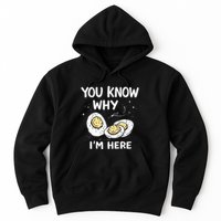 Zany You Know Why IM Here Deviled Eggs Funny Thanksgiving Hoodie