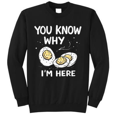 Zany You Know Why IM Here Deviled Eggs Funny Thanksgiving Sweatshirt