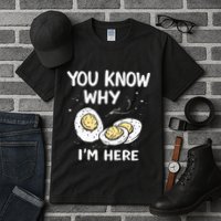 Zany You Know Why IM Here Deviled Eggs Funny Thanksgiving Tall T-Shirt